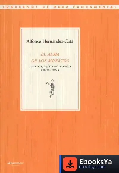Descargar El Alma De Los Muertos de Juan Pérez de Ayala Giménez