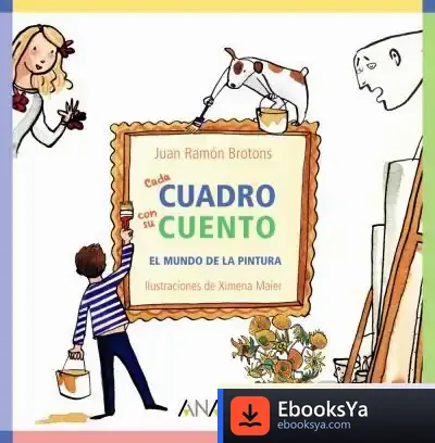 Descargar Cada Cuadro Con Su Cuento de Juan Ramón Brotons