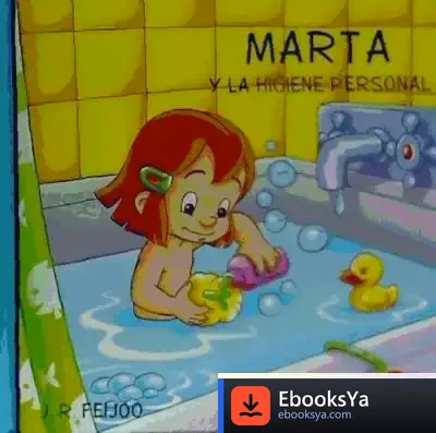 Descargar Marta Y La Higiene Personal de Nicolás Larburu Arrizabalaga