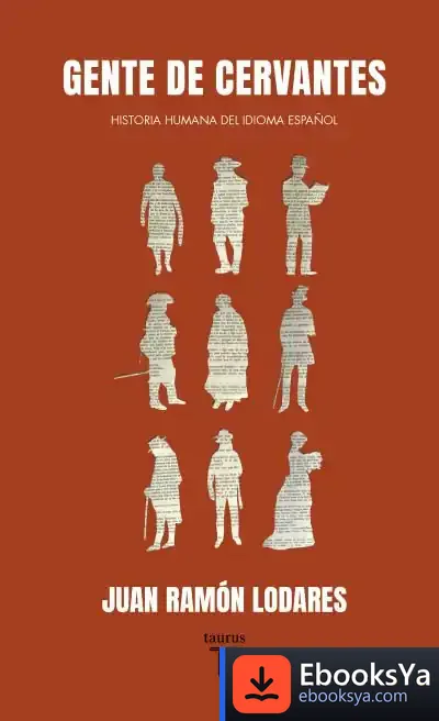 Descargar Gente De Cervantes de Gabriel Llompart