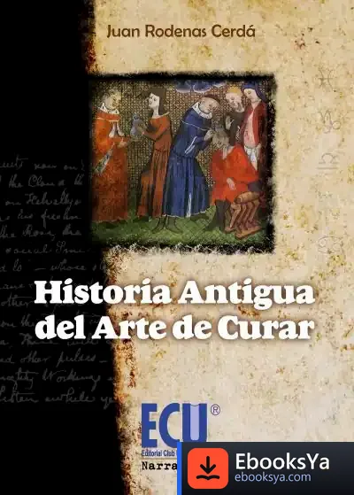 Descargar Historia Antigua Del Arte De Curar de Juan Ródenas Cerdá