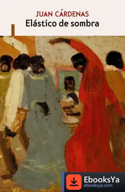 Descargar Elástico De Sombra de Juan Sebastián Cárdenas