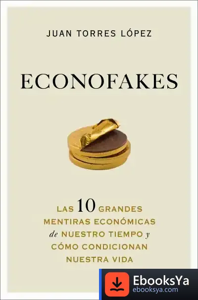 Descargar Econofakes de Juan Torres López