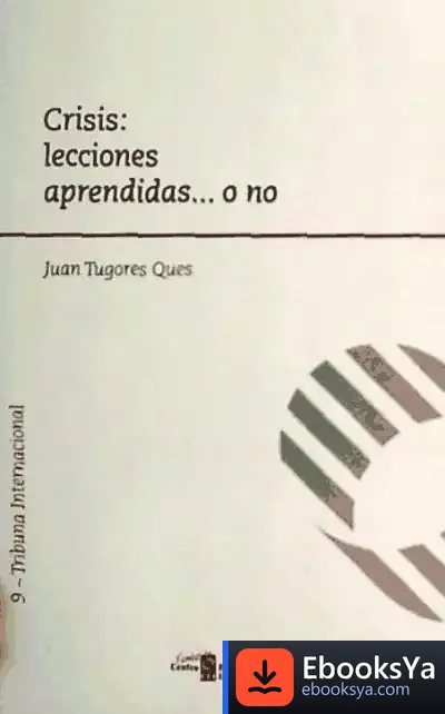 Descargar Crisis: Lecciones Aprendidas… O No de Joan Fontcuberta Villà