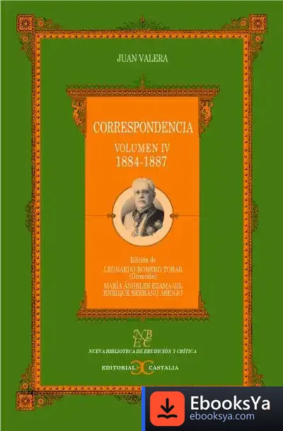 Descargar Correspondencia. Volumen Iv (1884-1887)