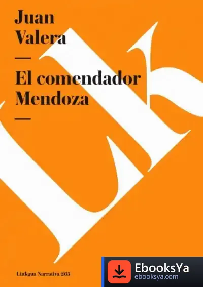 Descargar El Comendador Mendoza de Lena Valenti