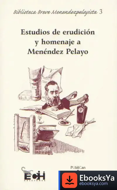 Descargar Estudios De Erudición Y Homenaje A Menéndez Pelayo