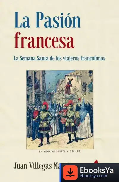 Descargar La Pasión Francesa