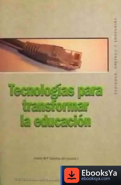 Descargar Tecnologías Para Transformar La Educación