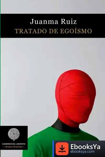 Descargar Tratado De Egoísmo de Juana Ruiz Mena