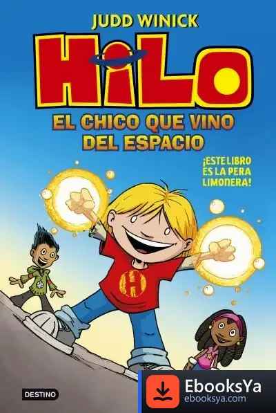 Descargar Hilo 1: El Chico Que Vino Del Espacio