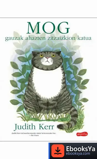 Descargar Mog Gauzak Ahazten Zitzaizkion Katua de Judith Kerr