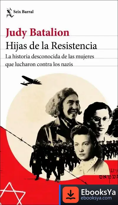 Descargar Hijas De La Resistencia de Judy Batalion