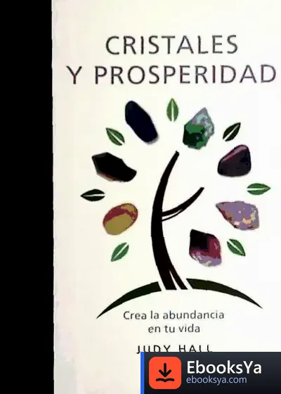 Descargar Cristales Y Prosperidad de Judy Hall