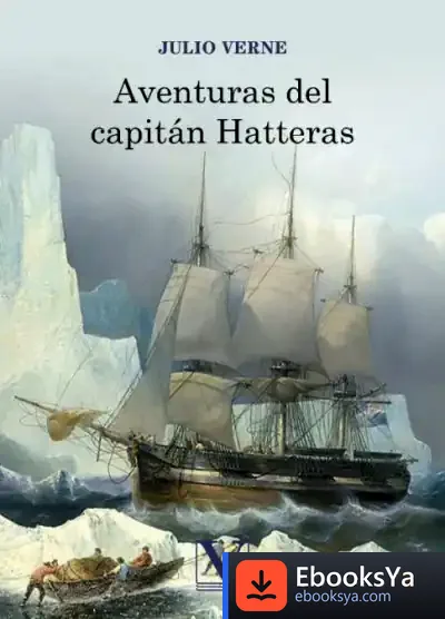 Descargar Aventuras Del Capitán Hatteras de Julio Verne