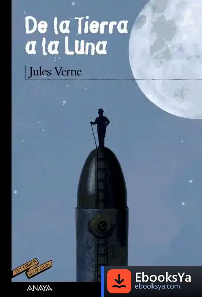 Descargar De La Tierra A La Luna de Julio Verne