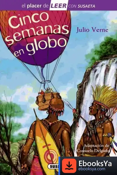 Descargar El Placer De Leer Con Susaeta - Nivel 4. Cinco Semanas En Globo de Julio Verne