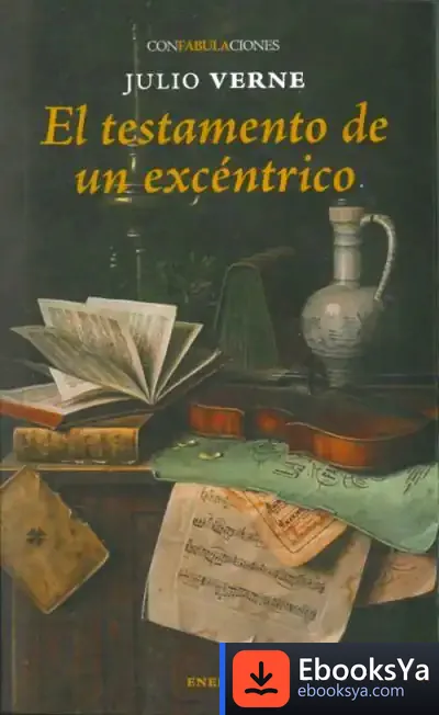 Descargar El Testamento De Un Excéntrico de Julio Verne