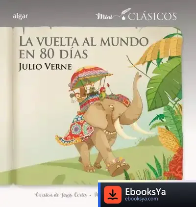 Descargar La Vuelta Al Mundo En 80 Días de Julio Verne