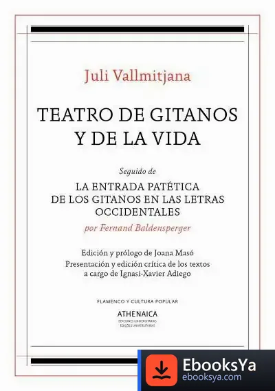 Descargar Teatro De Gitanos Y De La Vida de Juli Vallmitjana