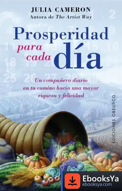 Descargar Prosperidad Para Cada Día/ Prosperity Every Day de Julia Cameron
