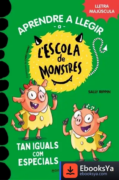 Descargar Aprendre A Llegir A L#Escola De Monstres 3 - Tan Iguals Com Especials