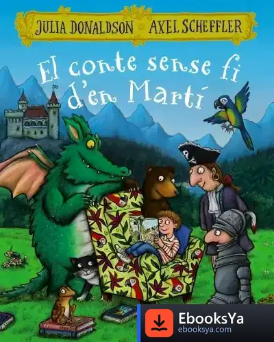 Descargar El Conte Sense Fi D'En Martí de Julia Donaldson