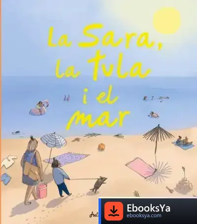 Descargar La Sara, La Tula I El Mar