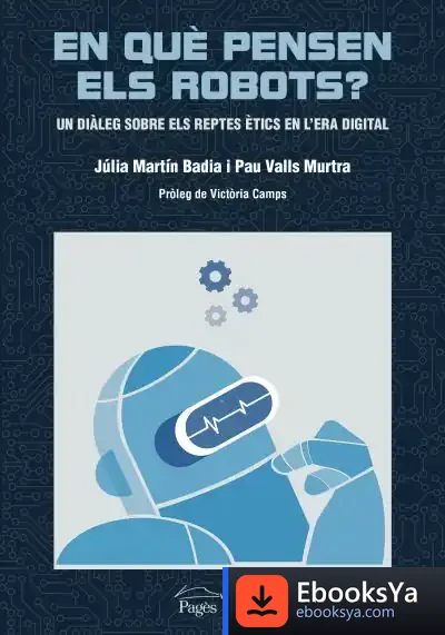 Descargar En Què Pensen Els Robots? de Júlia Martín Badia