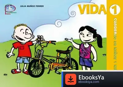 Descargar Vida / 1. Cuaderno De Niños Y Niñas de Julia Muñoz Ferrer