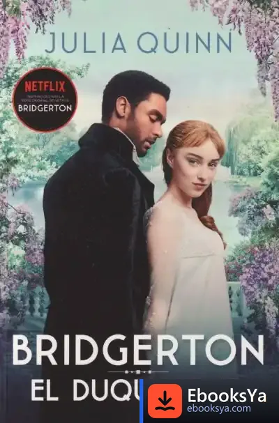 Descargar El Duque Y Yo (Bridgerton 1) de Julia Quinn