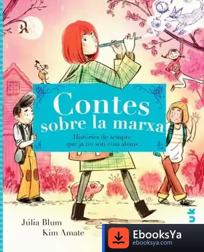 Descargar Contes Sobre La Marxa de Júlia Ranera Portella