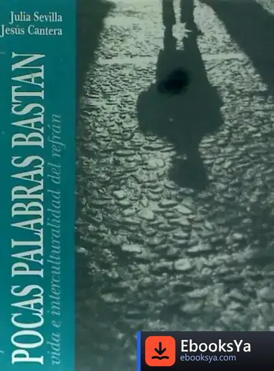 Descargar Pocas Palabras Bastan : Vida E Interculturalidad Del Refran de Varios Autores