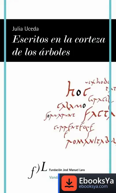 Descargar Escritos En La Corteza De Los Arboles, De Julia Uc de Julia Uceda