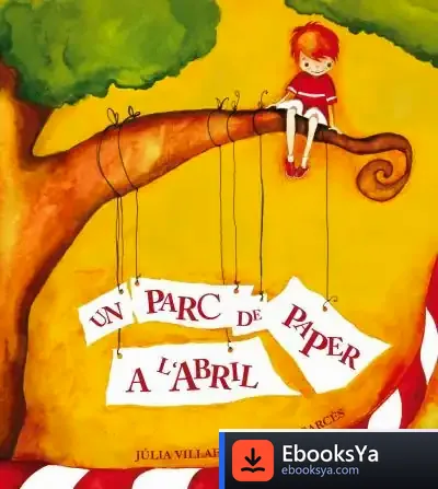 Descargar Un Parc De Paper, A L'Abril