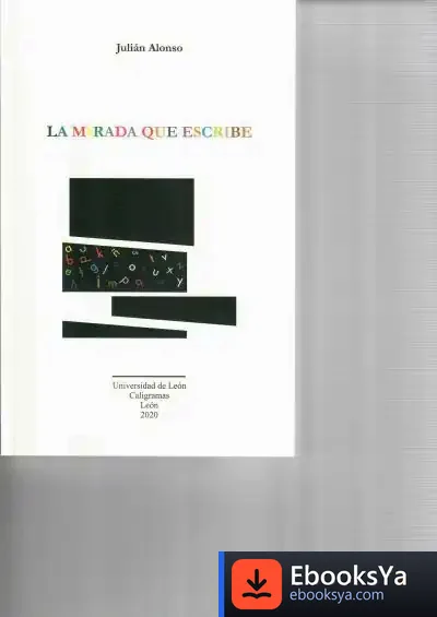 Descargar La Mirada Que Escribe