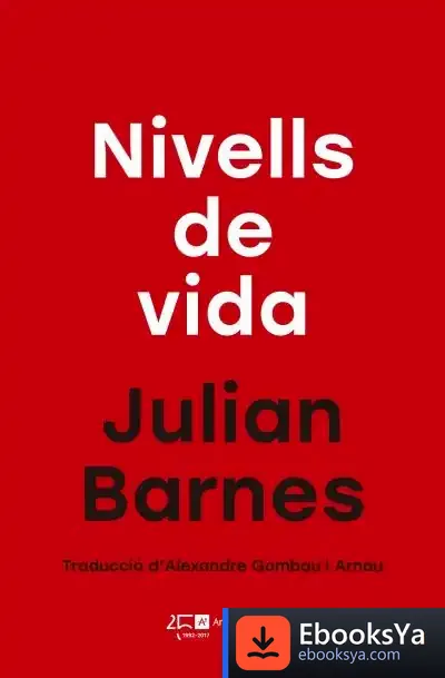 Descargar Nivells De Vida de Julian Barnes