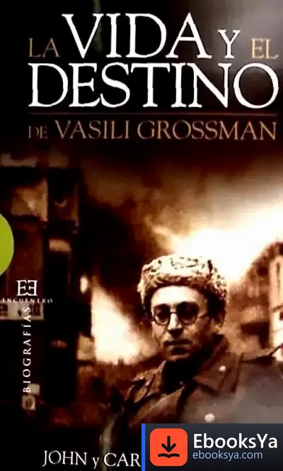 Descargar La Vida Y El Destino De Vasili Grossman de Irene Bordoy García