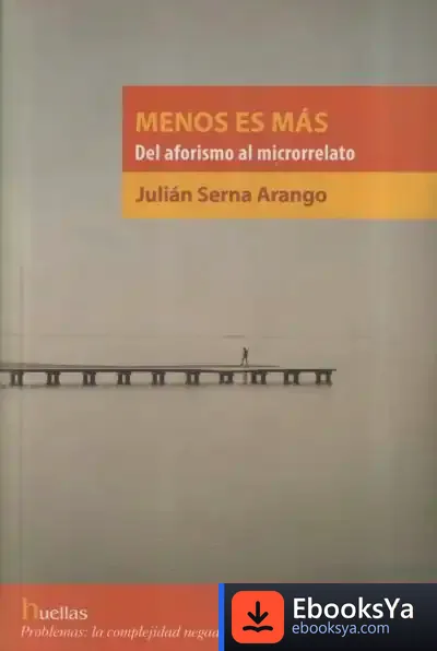 Descargar Menos Es Mas de Julián Serna Arango