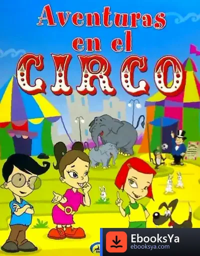 Descargar Aventuras En El Circo de Esperanza de los Ríos Martínez