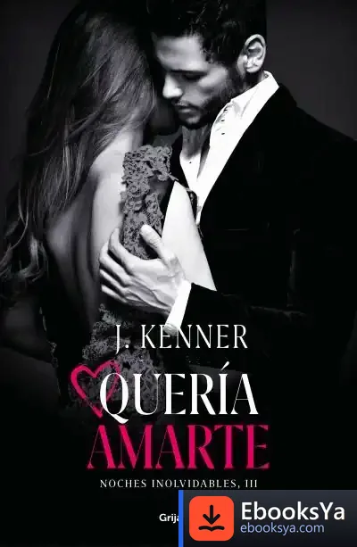 Descargar Quería Amarte (Noches Inolvidables 3)
