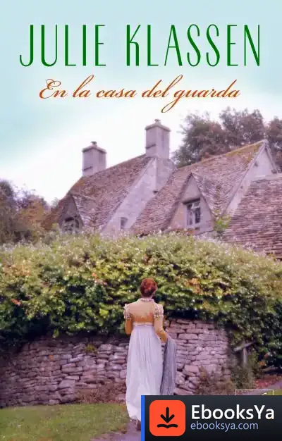 Descargar En La Casa Del Guarda de Julie Klassen