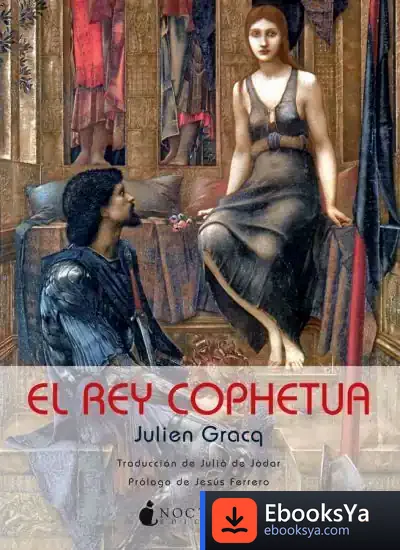 Descargar El Rey Cophetua de Julien Gracq