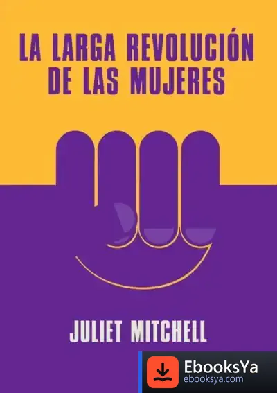 Descargar La Larga Revolución De Las Mujeres
