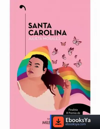 Descargar Santa Carolina de Julieta Morales