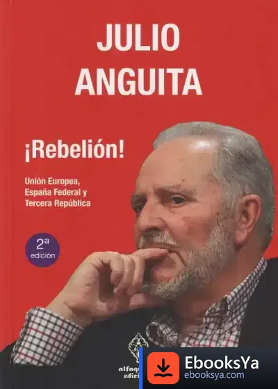 Descargar ­Rebelión! de Julio Anguita