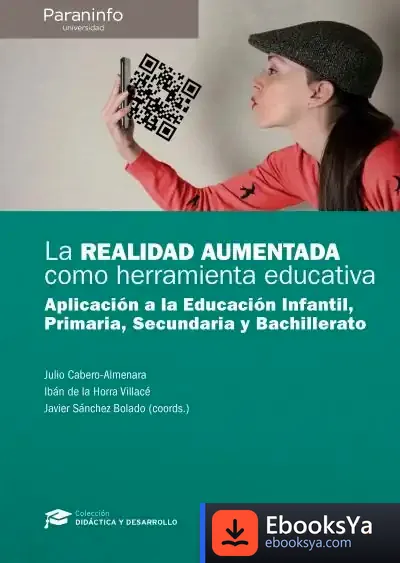 Descargar La Realidad Aumentada Como Herramienta Educativa de Julio Cabero Almenara