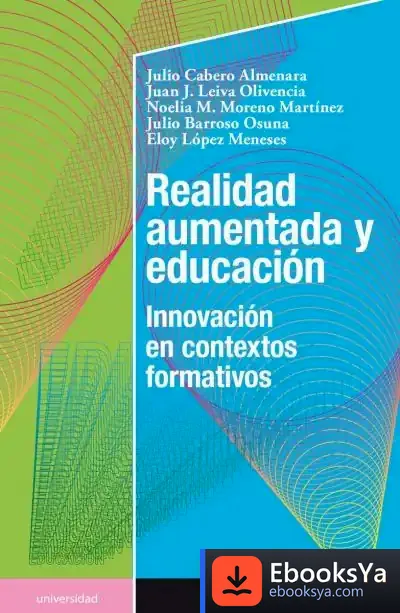 Descargar Realidad Aumentada Y Educación de Julio Cabero Almenara