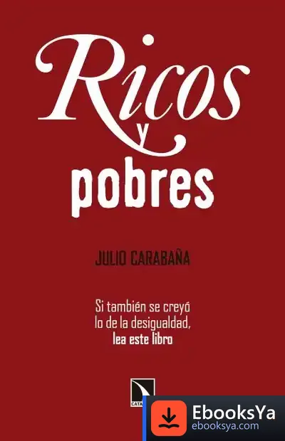 Descargar Ricos Y Pobres de Julio Carabaña Morales
