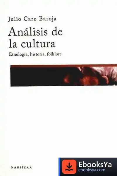 Descargar Análisis De La Cultura de Julio Caro Baroja